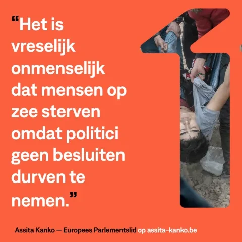 Pushbacks - Quote Assita Kanko - Het is vreselijk onmenselijk dat mensen op zee sterven omdat politici geen besluiten durven te nemen