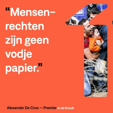 Pushbacks - Quote Alexander De Croo - Mensenrechten zijn geen vodje papier