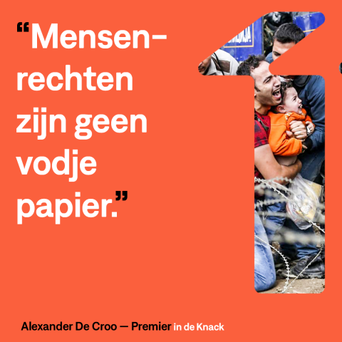 Pushbacks - Quote Alexander De Croo - Mensenrechten zijn geen vodje papier