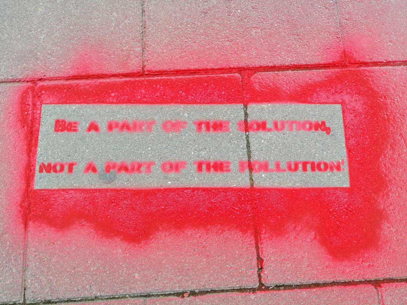 Slogan 'Be part of the solution, not a part of the pollution'