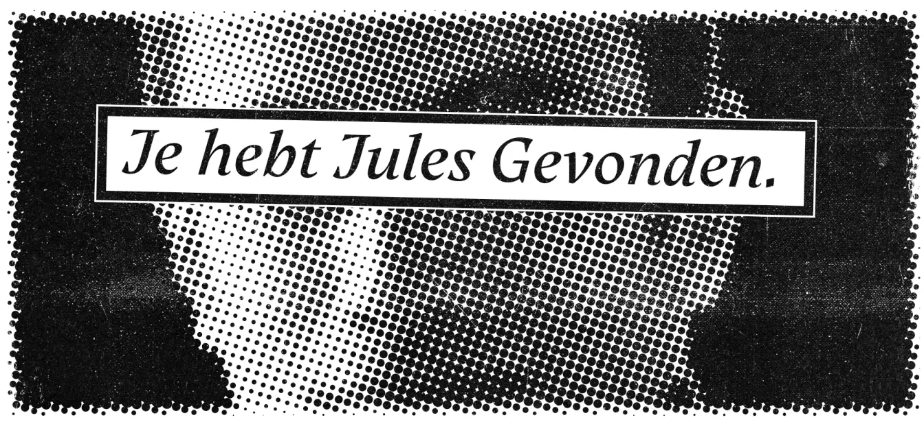 Jules - je hebt Jules gevonden