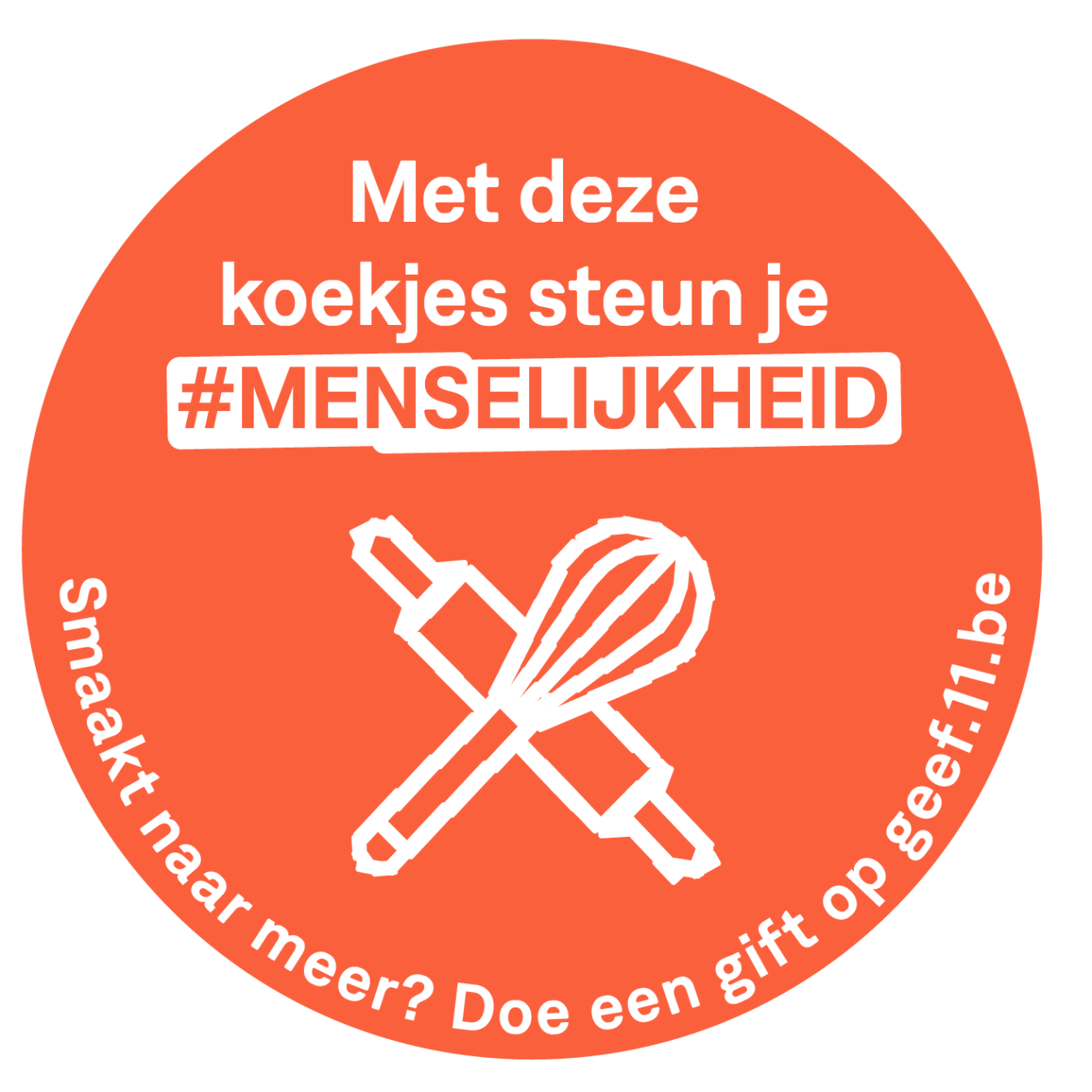 Sticker met de tekst: Met deze koekjes steun je Menselijkheid