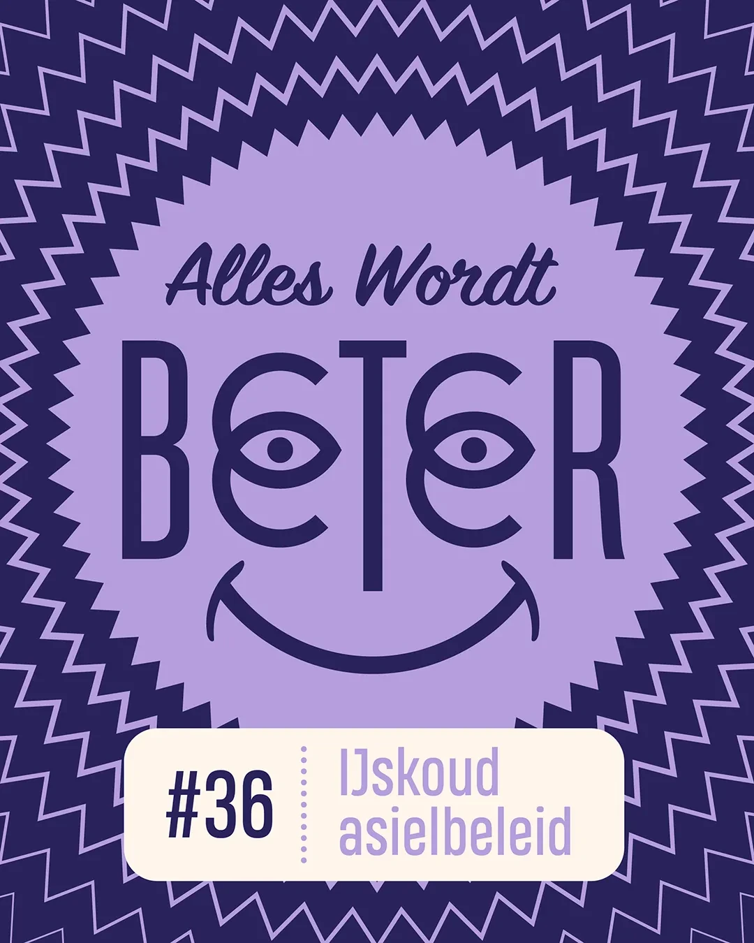 Podcast Alles Wordt Beter - ijskoud asielbeleid